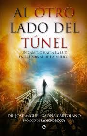Libro sobre ECM: Al otro lado del túnel-José Miguel Gaona